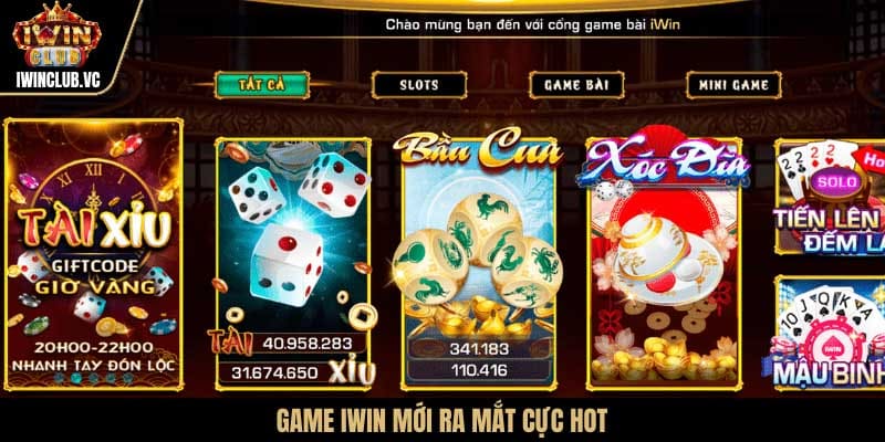 Cập Nhật Danh Sách Game iWin Mới Ra Mắt Cực Hot Tháng này